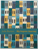 Imperfect: Embracing Improv Quilting