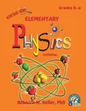 Focus On Elementary Physics Student Textbook 3rd Edition (softcover)
