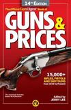 The Official Gun Digest Book of Guns & Prices, 14th Edition