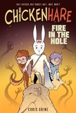 Chickenhare Volume 2: Fire in the Hole