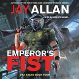 The Emperor's Fist Lib/E: A Blackhawk Novel