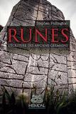 Runes: Volume 2 - l'Écriture Des Anciens Germains Runes Vikings & Traditions Runiques