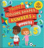 Big Book of Colors, Shapes, Numbers & Opposites: With Flaps to Lift and Grooves to Trace