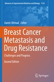 Breast Cancer Metastasis and Drug Resistance: Challenges and Progress
