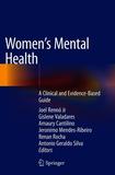 Women's Mental Health: A Clinical and Evidence-Based Guide
