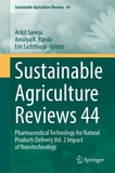 Sustainable  Agriculture Reviews 44: Pharmaceutical Technology for Natural Products Delivery Vol. 2 Impact of Nanotechnology