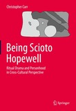 Being Scioto Hopewell: Ritual Drama and Personhood in Cross-Cultural Perspective