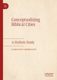 Conceptualizing Biblical Cities: A Stylistic Study