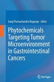 Phytochemicals Targeting Tumor Microenvironment in Gastrointestinal Cancers