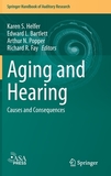 Aging and Hearing: Causes and Consequences