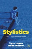 Stylistics: Text, Cognition and Corpora