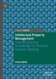 Intellectual Property Management: Interdisciplinary Knowledge for Business Decision-Making