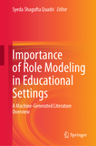 Importance of Role Modeling in Educational Settings: A Machine-Generated Literature Overview