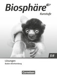 Biosphäre Sekundarstufe II - 2.0 - Baden-Württemberg 2023 - Kursstufe: Lösungen zum Schulbuch