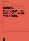 Runica manuscripta: Die nordische Tradition