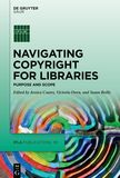 Navigating Copyright for Libraries: Purpose and Scope