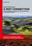 A Mist Connection: An Environmental History of the Laki Eruption of 1783 and Its Legacy