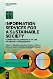Information Services for a Sustainable Society: Current Developments in an Era of Information Disorder
