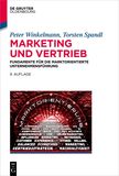 Marketing und Vertrieb: Fundamente für die marktorientierte Unternehmensführung