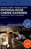 Physikalische Chemie Kapieren: Thermodynamik ? Kinetik ? Elektrochemie