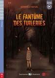 Le Fantôme des Tuileries: Lektüre mit Audio-Online