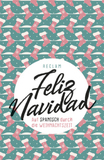 Feliz Navidad: Auf Spanisch durch die Weihnachtszeit
