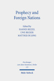 Prophecy and Foreign Nations: Aspects of the Role of the 