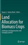 Land Allocation for Biomass Crops: Challenges and Opportunities with Changing Land Use