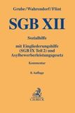 SGB XII: Sozialhilfe mit Eingliederungshilfe (SGB IX Teil 2) und Asylbewerberleistungsgesetz