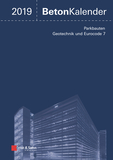 Beton?Kalender 2019 ? Schwerpunkte: Parkbauten; Geotechnik und Eurocode 7: Schwerpunkte: Parkbauten; Geotechnik und Eurocode 7