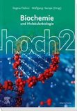 Biochemie hoch2: und Molekularbiologie