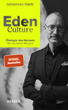 Eden Culture: Ökologie des Herzens für ein neues Morgen