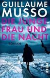 Die junge Frau und die Nacht: Roman