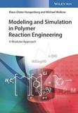 Modeling and Simulation in Polymer Reaction Engineering ? A Modular Approach: A Modular Approach