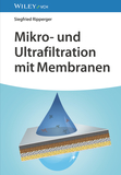 Mikro? und Ultrafiltration mit Membranen