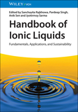 Handbook of Ionic Liquids ? Fundamentals, Applications, and Sustainability: Fundamentals, Applications and Sustainability