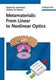 Metamaterials: From Linear to Nonlinear Optics: From Linear to Nonlinear Optics