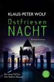 Ostfriesennacht: Kriminalroman. Der neue Fall für Ann Kathrin Klaasen