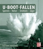 U-Boot-Fallen: Sperren - Netze -  Drohnen - Jäger