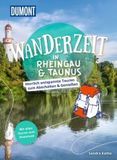DuMont Wanderzeit Dumont Wanderzeit in Rheingau & Taunus: Herrlich entspannte Touren zum Abschalten & Genießen