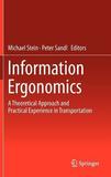 Information Ergonomics: A theoretical approach and practical experience in transportation