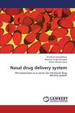 Nasal drug delivery system: Microemulsion as a carrier for intranasal drug delivery system