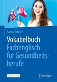 Vokabelbuch Fachenglisch für Gesundheitsberufe: Englisch - Deutsch: Mit E-Book