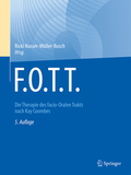 F.O.T.T.: Die Therapie des Facio-Oralen Trakts nach Kay Coombes