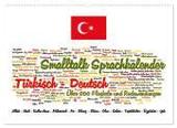 Smalltalk Sprachkalender Türkisch-Deutsch (Wandkalender 2024 DIN A2 quer), CALVENDO Monatskalender: Über 200 Redewendungen für den Alltag
