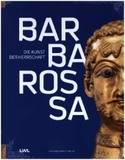 Barbarossa: Die Kunst der Herrschaft
