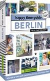 happy time guide Berlin: 100 % Stadt erleben