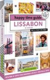 happy time guide Lissabon: 100 % Stadt erleben
