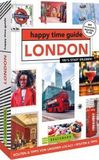 happy time guide London: 100 % Stadt erleben