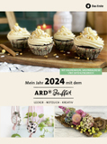 Mein Jahr 2024 mit dem ARD Buffet: Lecker - Nützlich - Kreativ